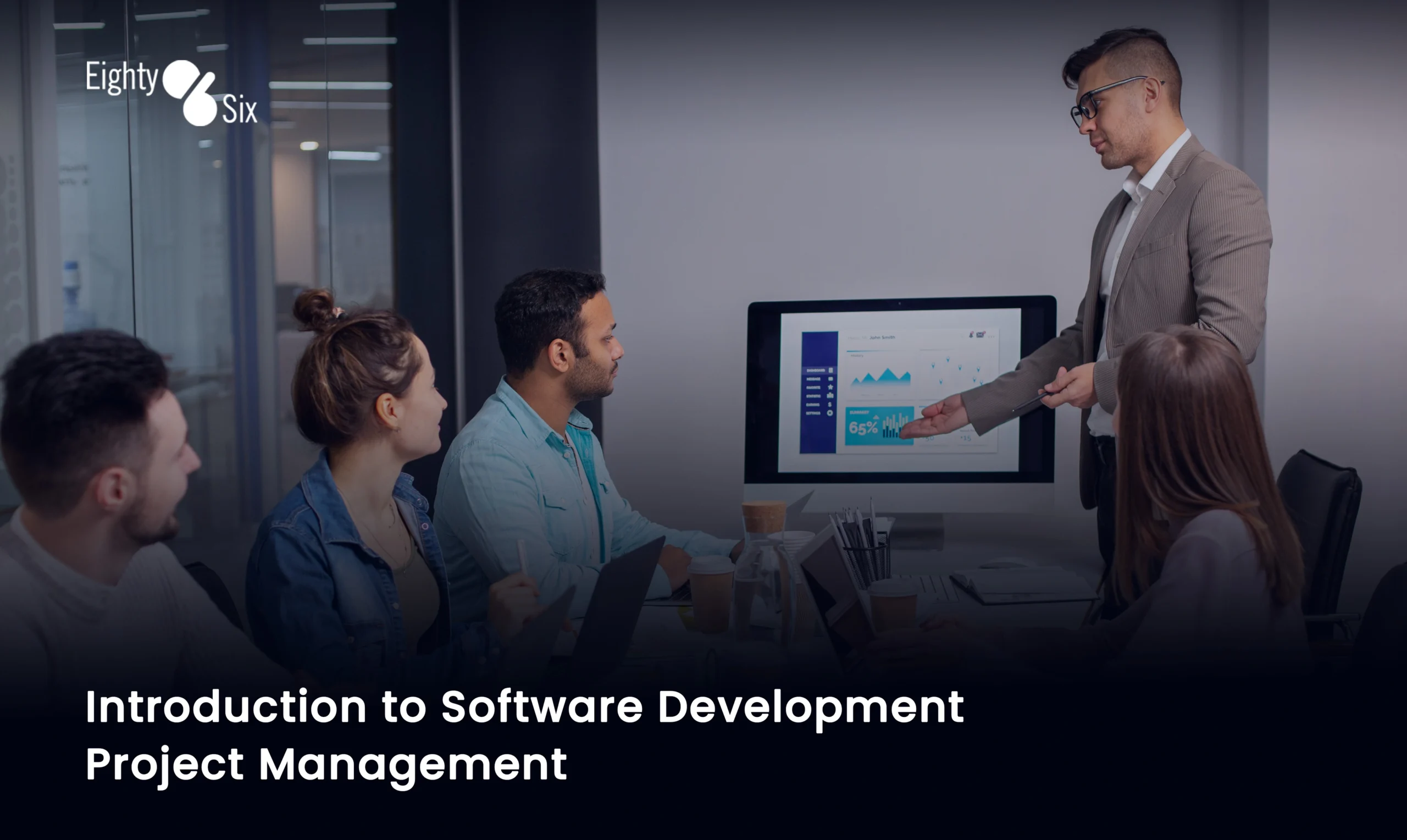 Software Development Project Management | 86 Agency